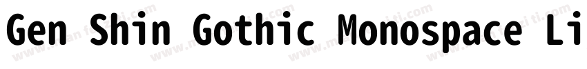 Gen Shin Gothic Monospace Light字体转换